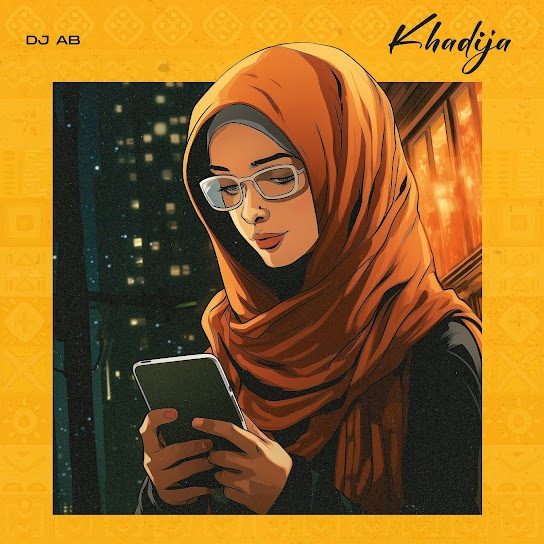 DJ Ab – Khadija