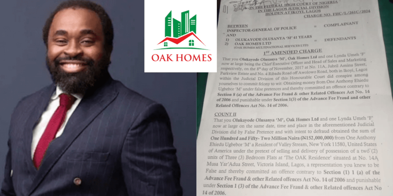 Lagos Property Developer & Oak Homes Face Trial Over Alleged ₦152 Million Fraud