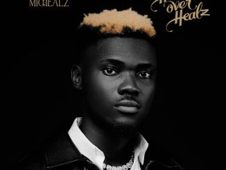 MicHealz - Chiwetalu Agu