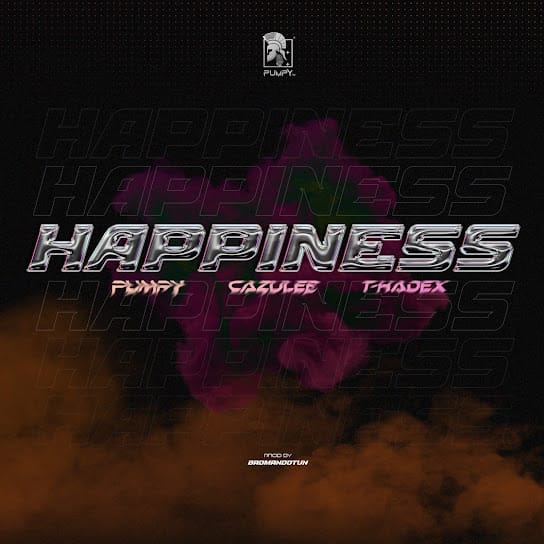 Pumpy - Happiness ft. Cazulee & T Hadex